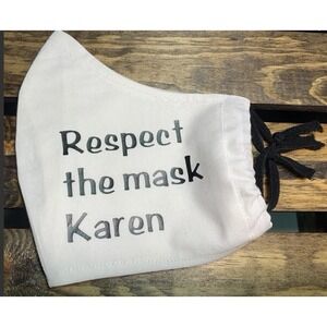 Humorous funny face masks "Respect Karen" soft cotton elastic ear loops handmade